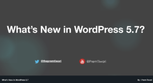 What is new in WordPress 5.7