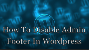 How to disable admin footer in WordPress