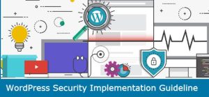 WordPress Security Implementation Guideline