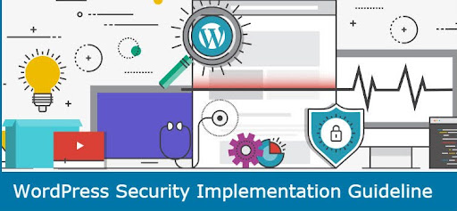 WordPress Security Implementation Guideline